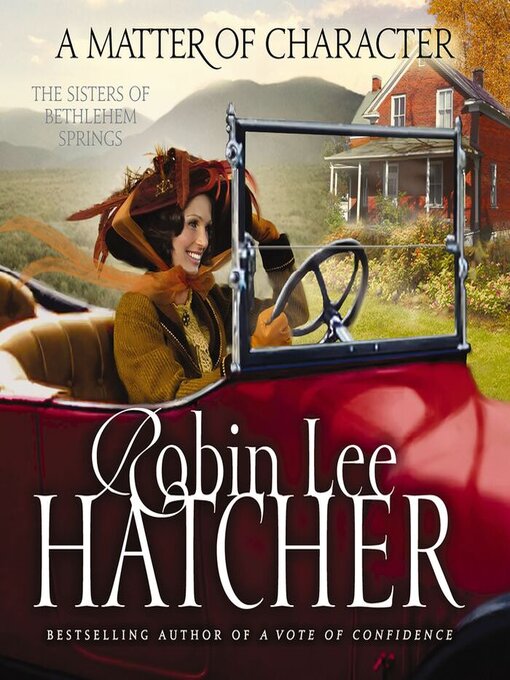 Title details for A Matter of Character by Robin Lee Hatcher - Available
